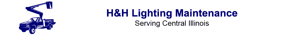H&H lighting maintenance serving central Illinois