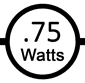 Uses .75 watts