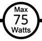 75 watts max