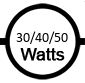 Uses 30 / 40 / 50 watts