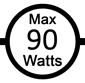 90 watts max
